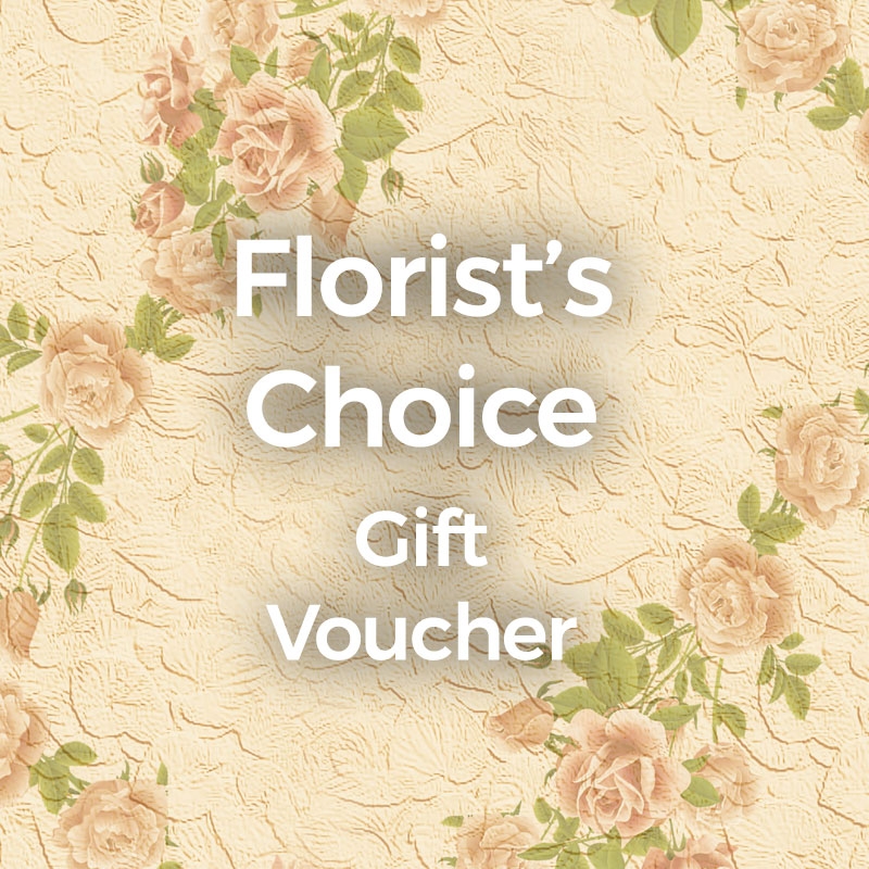 Florist Choice Gift Voucher